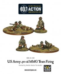 US Army 30 Cal MMG team firing 28mm Bolt Action Warlord Games